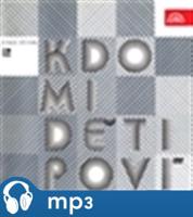 Kdo mi, děti, poví, CD - Marie Zbořilová