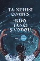 Kdo tančí s vodou - Ta-Nehisi Coates