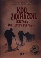 Kdo zavraždil účastníky Djatlovovy expedice?