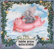 Kdyby prase mělo křídla