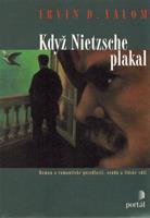 Když Nietzsche plakal - Irvin D. Yalom