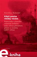 Když peníze vládly vlnám - Karolína Kalecká