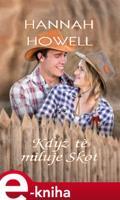 Když tě miluje skot - Hannah Howell