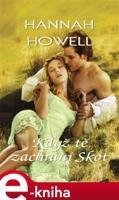 Když tě zachrání Skot - Hannah Howell