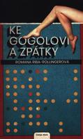 Ke Gogolovi a zpátky