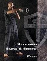 Kettlebell Simple &amp; Sinister - Pavel Tsatsouline