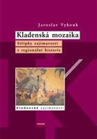 Kladenská mozaika - Jaroslav Vykouk