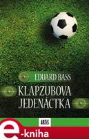 Klapzubova jedenáctka - Eduard Bass