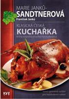 Klasická česká kuchařka - František Janků, Marie Sandtnerová-Janků