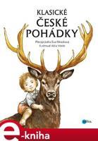 Klasické české pohádky - Eva Mrázková