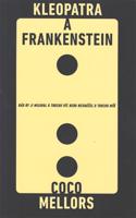 Kleopatra a Frankenstein
