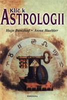 Klíč k astrologii - Hajo Banzhaf, Anna Haebler