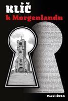 Klíč k Morgenlandu - Pavel Šuba