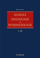 Klinická kineziologie a patokineziologie - Ivan Dylevský