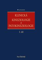 Klinická kineziologie a patokineziologie