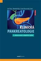 Klinická pankreatologie - Jan Tma, Zdeněk Kala, Lumír Kunovský, kol.