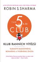 Klub ranních vítězů - Robin S. Sharma