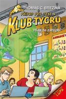 Klub Tygrů - Hlas ze záhrobí - Thomas Brezina