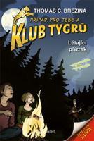 Klub Tygrů - Létající přízrak - Thomas Brezina