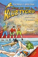 Klub Tygrů – Monstrum v bazénu - Thomas Brezina