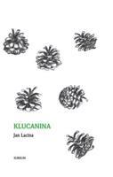 Klucanina - Jan Lacina