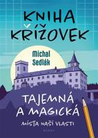Kniha křížovek – Tajemná a magická místa naší vlasti