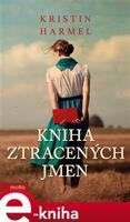 Kniha ztracených jmen - Kristin Harmel