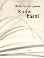 Knihy básní - Vladimíra Čerepková