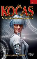 Kočas 2014. Sborník Sci-fi &amp; Fantasy povídek