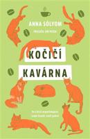 Kočičí kavárna - Anna Sólyom