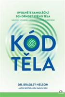 Kód těla - Bradley Nelson