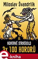 Koktavé strašidlo - Miloslav Švandrlík