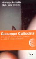 Kolo, kolo mlýnský - Giuseppe Culicchia
