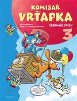 Komisař Vrťapka: Sebrané spisy III. - Petr Morkes, Pavla Etrychová, Tomáš Etrych