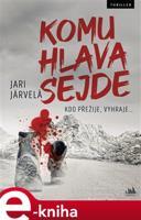 Komu hlava sejde - Jari Järvelä