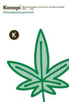 Konopí - znovuobjevený potenciál