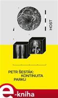 Kontinuita parku - Petr Šesták