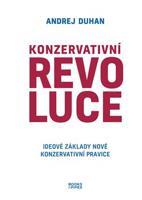 Konzervativní revoluce - Andrej Duhan