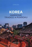 Korea - harmonie tradice a pokroku