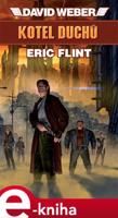 Kotel duchů - Eric Flint, David Weber
