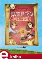 Kouzelná třída - další kouzlení - Zuzana Pospíšilová