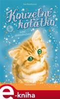 Kouzelné koťátko - Letní dobrodružství - Sue Bentleyová