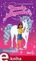 Kouzla jednorožců – Větroplach - Daisy Meadowsová