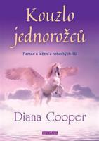 Kouzlo jednorožců - Diana Cooper