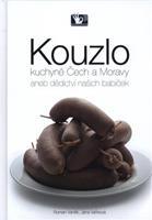 Kouzlo kuchyně Čech a Moravy - Roman Vaněk