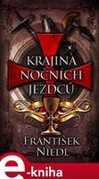 Krajina nočních jezdců - František Niedl