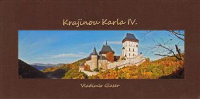 Krajinou Karla IV.