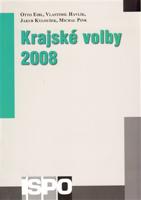 Krajské volby 2008 - Havlík, Jakub Kyloušek, Otto Eibl, M. Pink