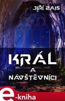 Král a návštěvníci - Jiří Zais