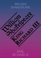 Král Richard III. / King Richard III.